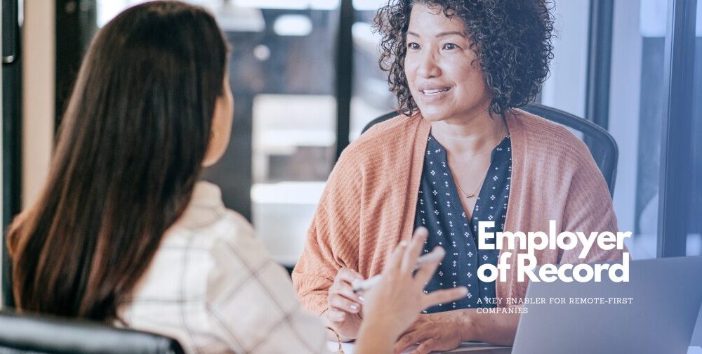 employer-of-record-(eor):-a-key-enabler-for-remote-first-companies