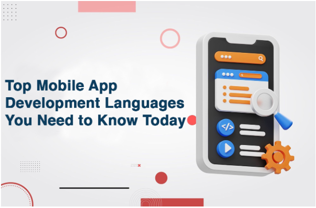 top-mobile-app-development-languages-you-need-to-know-today